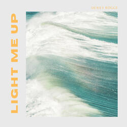 Light Me Up