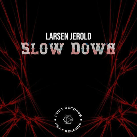 Slow Down