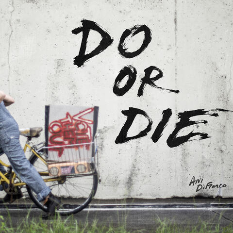 Do or Die / Contagious