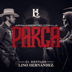 Apalabrado Con La Parca