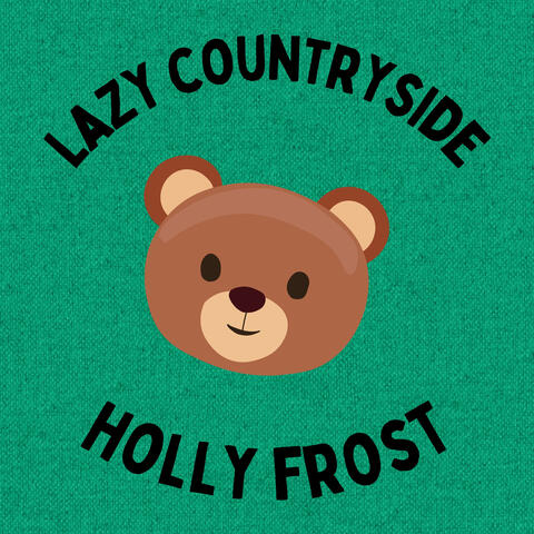 Lazy Countryside