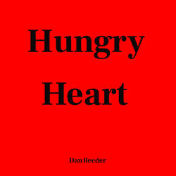 Hungry heart