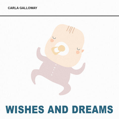 Wishes And Dreams