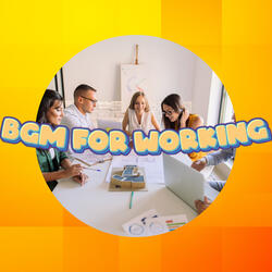BGM For Working Hard