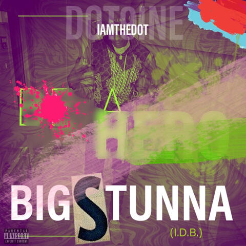 Big Stunna (I.D.B)