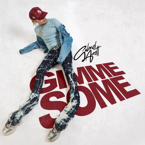 Gimme Some