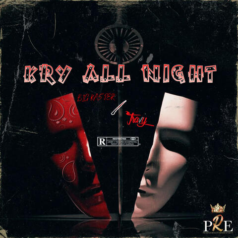 Kry All NIght