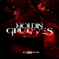 Holdin Grudges