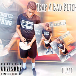 Trap a Bad Bitch