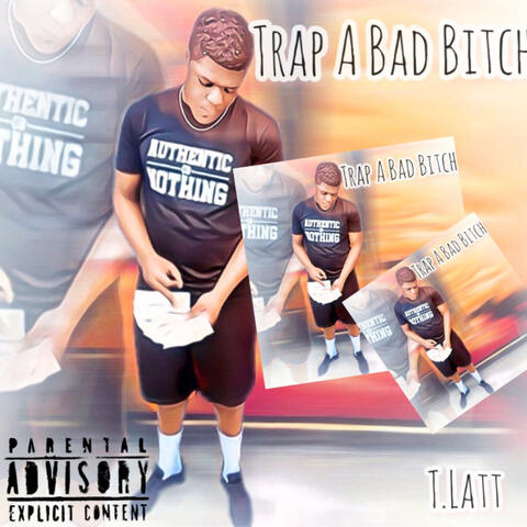 Trap a Bad Bitch
