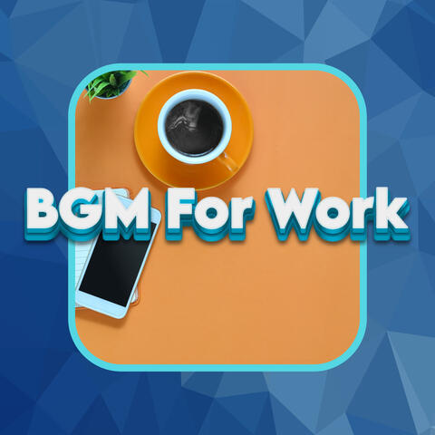 Chill Background Music For Work BGM For Working Hard