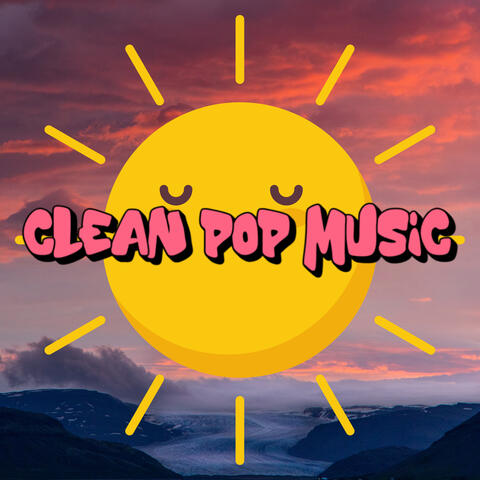 Uplifting Clean Pop Music