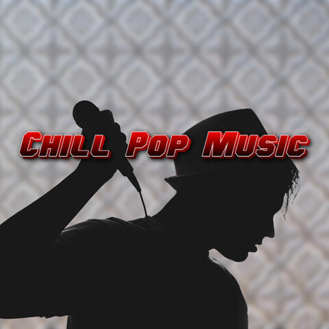 Calm Chill Pop Music Uplifting Pop Beats 2024 Summer Melodic