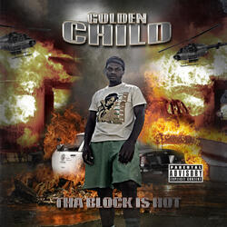 Tha block is hot