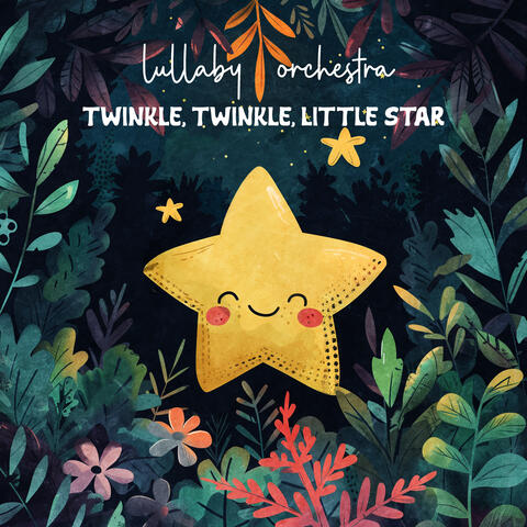 Twinkle, Twinkle, Little Star