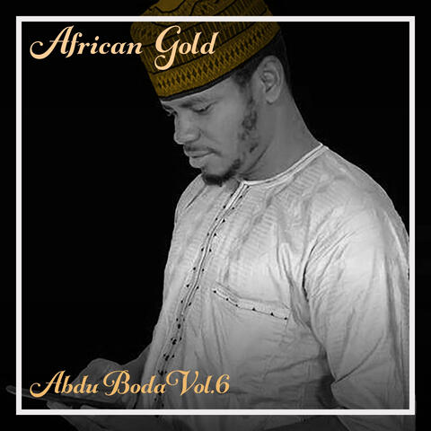 African Gold - Abdu Boda Vol. 6