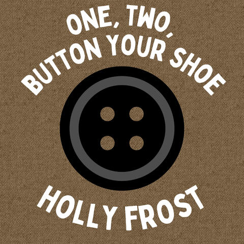 One Two Button Your Shoe