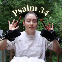 Christian ASMR - A Peaceful, Outdoor Reading of Psalm 34