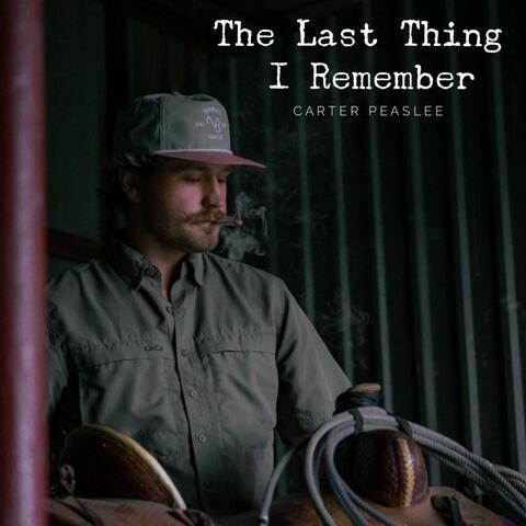 Last Thing I Remember