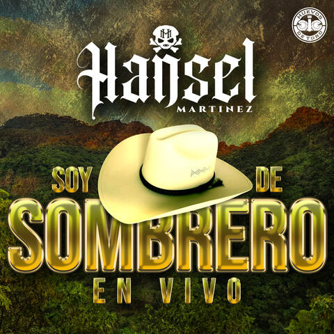 Soy de Sombrero (En Vivo)