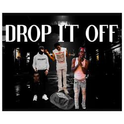 Drop it off (feat. Young Moose & B.A.G Freaky)