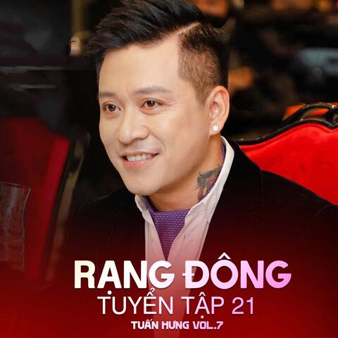 Rạng Đông Tuyển Tập 21