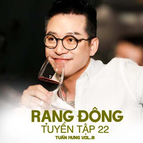 Rạng Đông Tuyển Tập 22