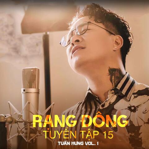 Rạng Đông Tuyển Tập 15