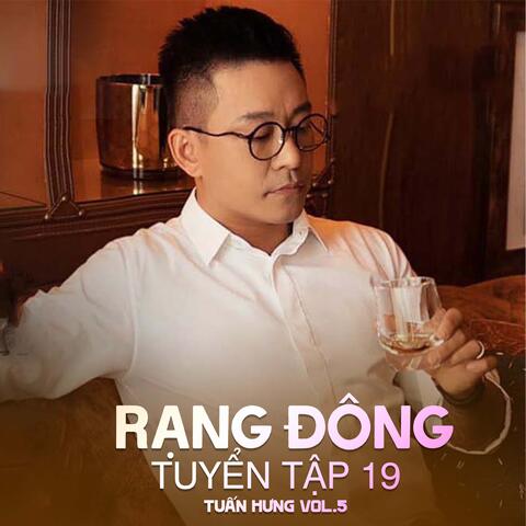 Rạng Đông Tuyển Tập 19