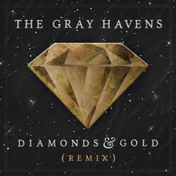 Diamonds & Gold
