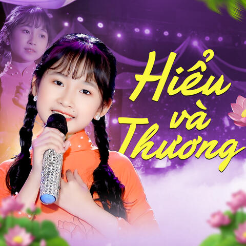 Hiểu Và Thương