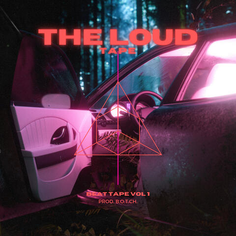 The Loud Tape