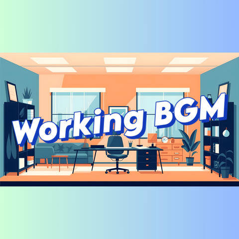 BGM For Working Hard