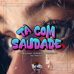 Tá com Saudade