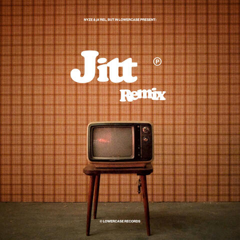 Jitt - jA'REL, but in lowercase Remix