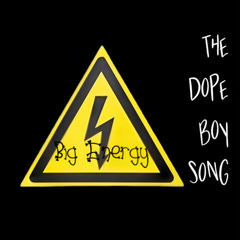 The Dope Boy Song