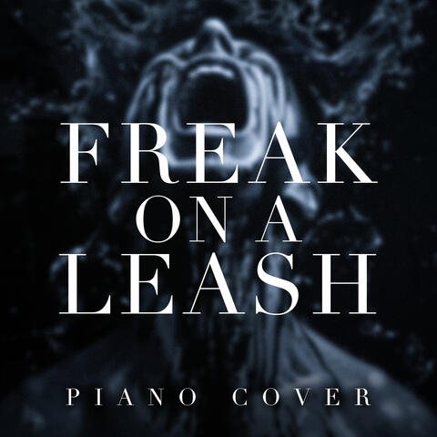 Freak on a Leash