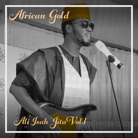 African Gold - Ali Isah Jita Vol. 1