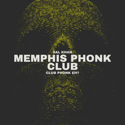 Club Phonk Eh?