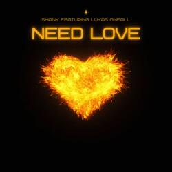 Need Love