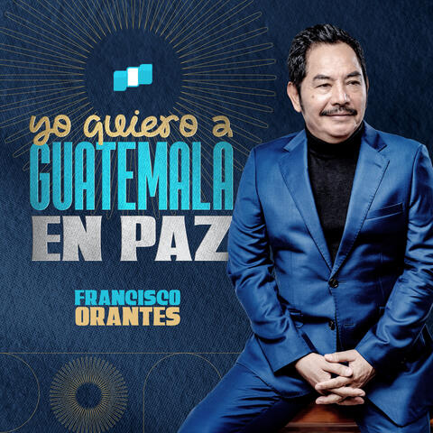 Yo Quiero a Guatemala en Paz