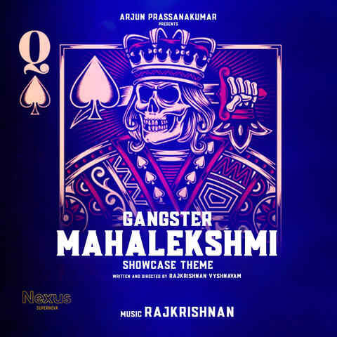 Gangster Mahalekshmi Showcase Theme
