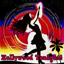 Hollywood Tonight!