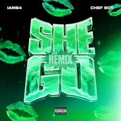 She Go (Summer Version Remix) [feat. Chef Boy]