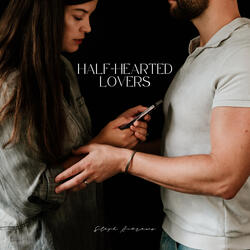 Half-Hearted Lovers