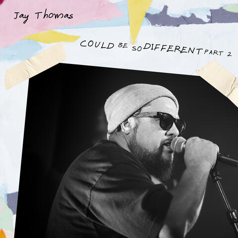 Could Be So Different, Pt. 2