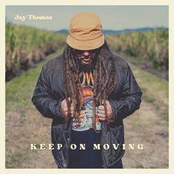 Keep On Moving