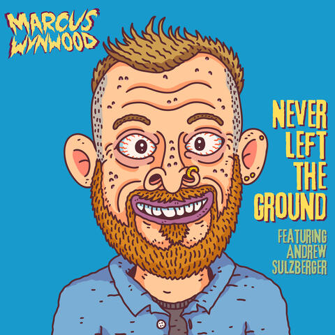 Never Left the Ground