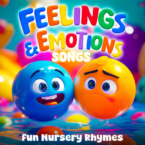 Big Feelings and Emotions Nursery Rhymes and Songs