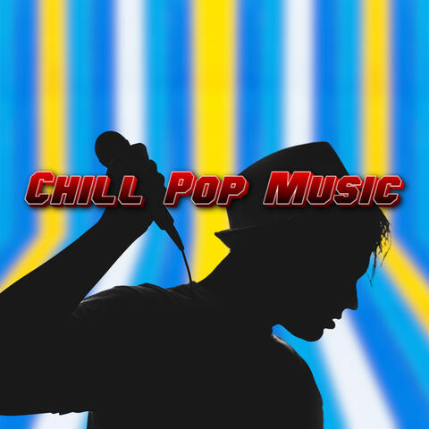 Chill Summer Pop Music To Uplift Your Mood